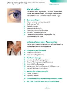 Wie wir sehen Untersuchungen des Augenarztes