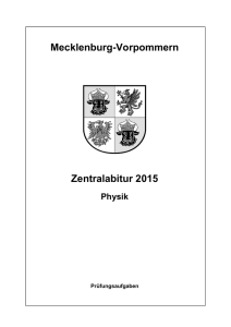 Mecklenburg-Vorpommern Zentralabitur 2015 Physik