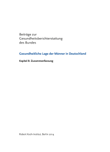 Kapitel 8: Zusammenfassung - Gesundheitliche Lage der Männer in