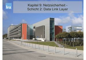 Kapitel 9: Netzsicherheit - Schicht 2: Data Link Layer