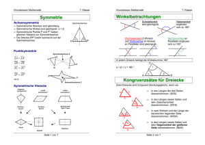 Symmetrie Winkelbetrachtungen Kongruenzsätze für Dreiecke