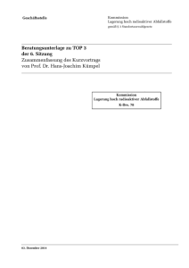 Beratungsunterlage zu TOP 3 der 6. Sitzung Zusammenfassung des