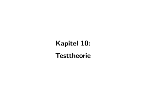 Kapitel 10: Testtheorie