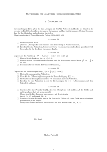 Mathematik am Computer (Sommersemester 2010) 6. ¨Ubungsblatt