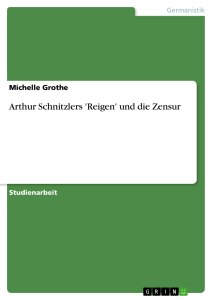 Arthur Schnitzlers `Reigen` und die Zensur, Germanistik
