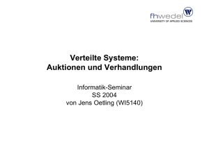 Verteilte Systeme: Auktionen und Verhandlungen