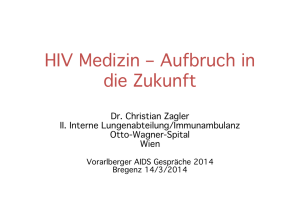 HIV Medizin – Aufbruch in die Zukunft - AIDS