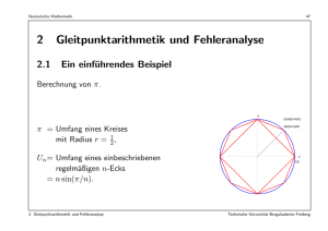 2 Gleitpunktarithmetik und Fehleranalyse