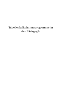 Tabellenkalkulationsprogramme in der Pädagogik