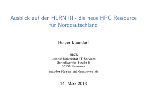 Ausblick auf den HLRN III - die neue HPC Ressource für