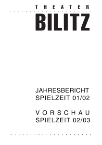 Spielzeit 01/02 - Theater Bilitz