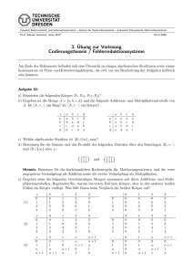 3. ¨Ubung zur Vorlesung Codierungstheorie