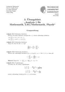 3.¨Ubungsblatt ” Analysis 1 für Mathematik, LAG/Mathematik, Physik“