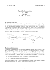 19. April 2005 ¨Ubungen Serie 3 Physik für Informatiker Abt. IIIC SS