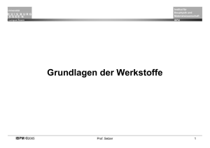 Grundlagen der Werkstoffe - an der Universität Duisburg