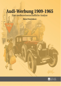 Audi-Werbung 1909-1965: Eine medienwissenschaftliche Analyse