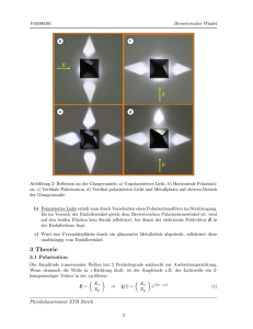 Reflexion an der Glaspyramide: a) Unpolarisiertes Licht, b) Horizontal