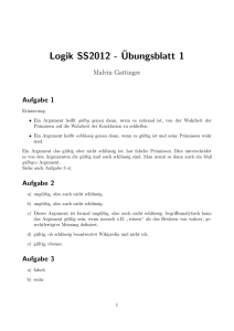 Logik SS2012 -¨Ubungsblatt 1