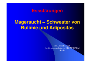 Magersucht - Schwester von Bulimie und Adipositas_Dr. Astrid Schott