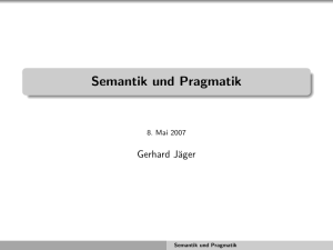 Semantik und Pragmatik