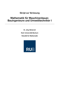 Skript zur Vorlesung Mathematik für Maschinenbauer