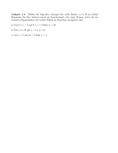 Aufgabe 1.5: Welche der folgenden Aussagen für reelle Zahlen a, b