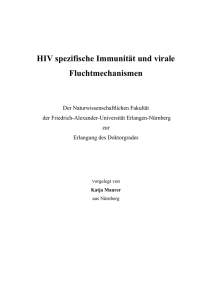 „HIV spezifische Immunität und virale Fluchtmechanismen“