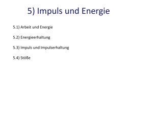 5) Impuls und Energie