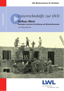 Unterrichtshilfe zur DVD Aufbau West