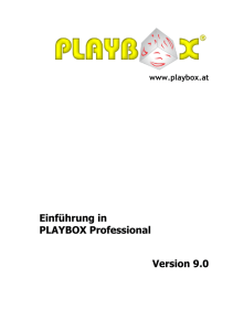 Einf&uuml;hrung in PLAYBOX Professional Version 9.0
