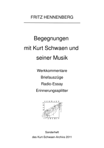 Begegnungen mit Kurt Schwaen und seiner Musik