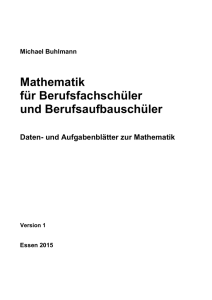 Mathematik für Berufsfachschüler und Berufsaufbauschüler. Daten