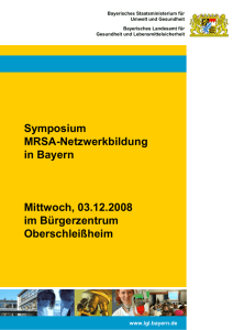 Symposium MRSA Netzwerkbildung am 03.12.2008 im