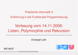 Listen, Polymorphie und Rekursion - informatik.uni