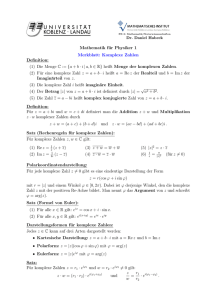 Mathematik für Physiker 1 Merkblatt: Komplexe Zahlen