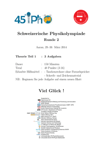 Theorie 2014 - Swiss Physics Olympiad