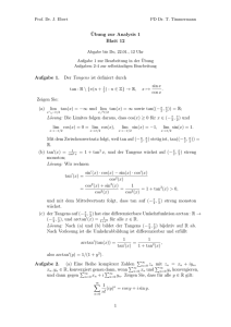 ¨Ubung zur Analysis 1 Blatt 12 Aufgabe 1. Der Tangens ist definiert