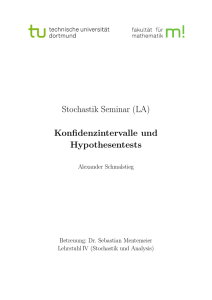 Stochastik Seminar (LA) Konfidenzintervalle und Hypothesentests