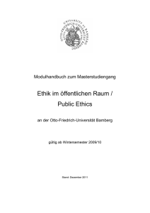 Ethik im öffentlichen Raum / Public Ethics