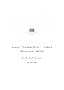 Theoretische Physik II - Mechanik WS 09/10