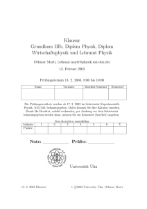 Klausur zu Grundkurs IIIb fuer Physiker und Wirtschaftsphysiker