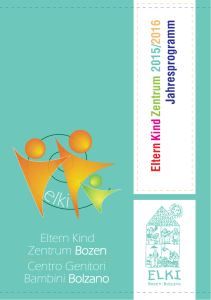Eltern Kind Zentrum 2015/ 2016 Jahresprogramm Centro Genitori