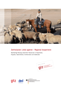 Zentralasien: Lokal agieren – Regional kooperieren