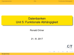 Datenbanken Unit 5: Funktionale Abhängigkeit