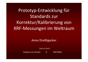 Prototyp-Entwicklung für Standards zur Korrektur/Kalibrierung von