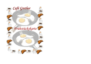 Frühstückskarte - Café Konditorei Grether Badenweiler