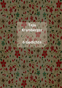 Taja Kramberger 6 Gedichte