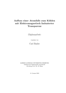 Aufbau einer Atomfalle zum Kühlen mit Elektromagnetisch