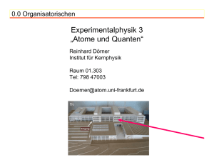 Experimentalphysik 3 „Atome und Quanten“