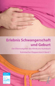 Erlebnis Schwangerschaft und Geburt